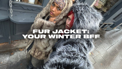 FUR JACKET Your winter BFF